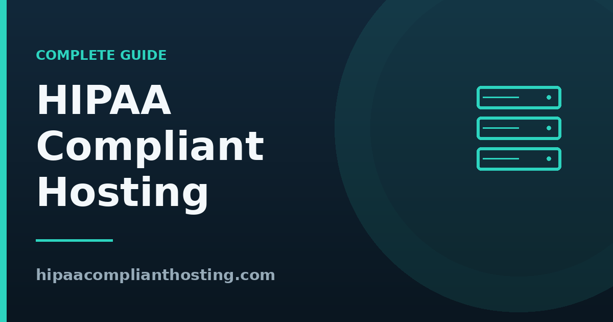 HIPAA compliant hosting complete guide title graphic with a server stack icon on a dark background.